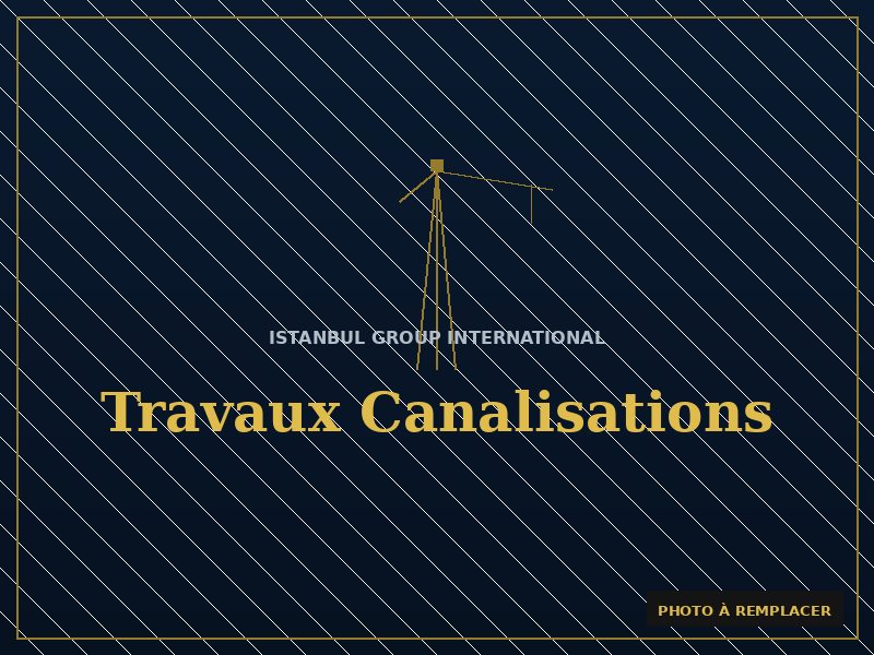 Travaux Canalisations
